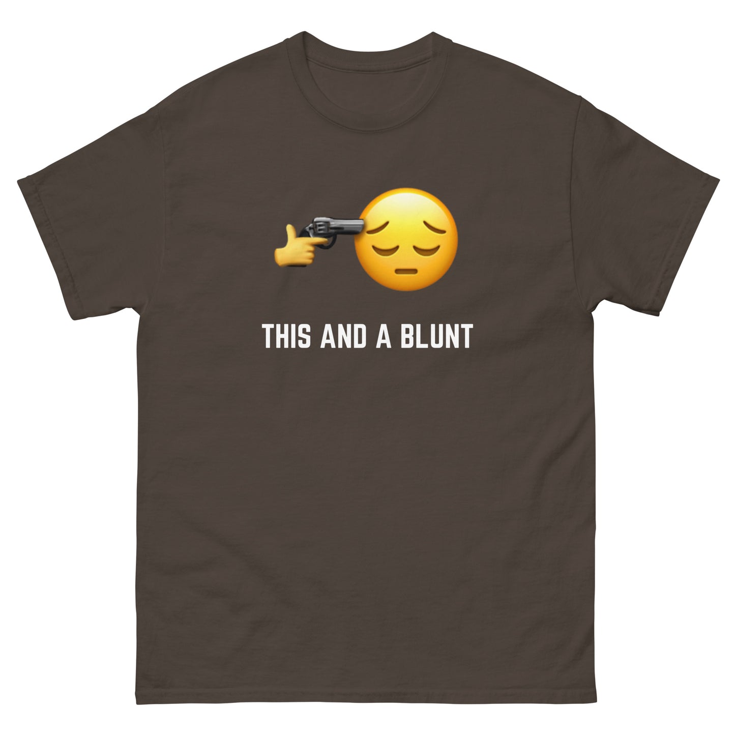 "This and a blunt" T-Shirt