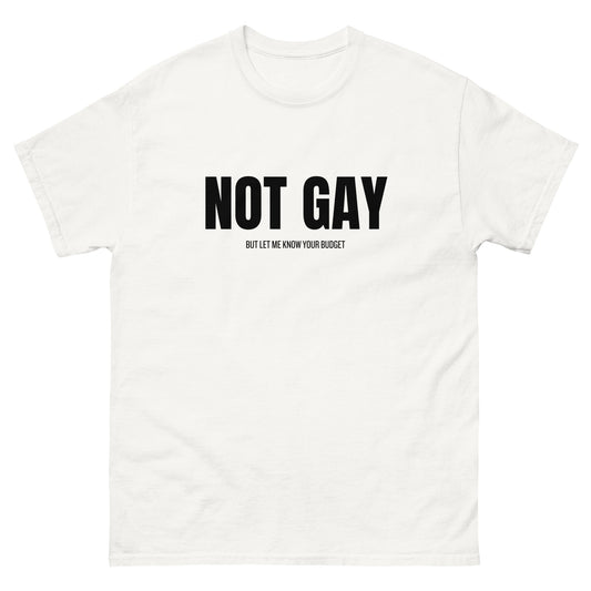 "Not gay" T-Shirt