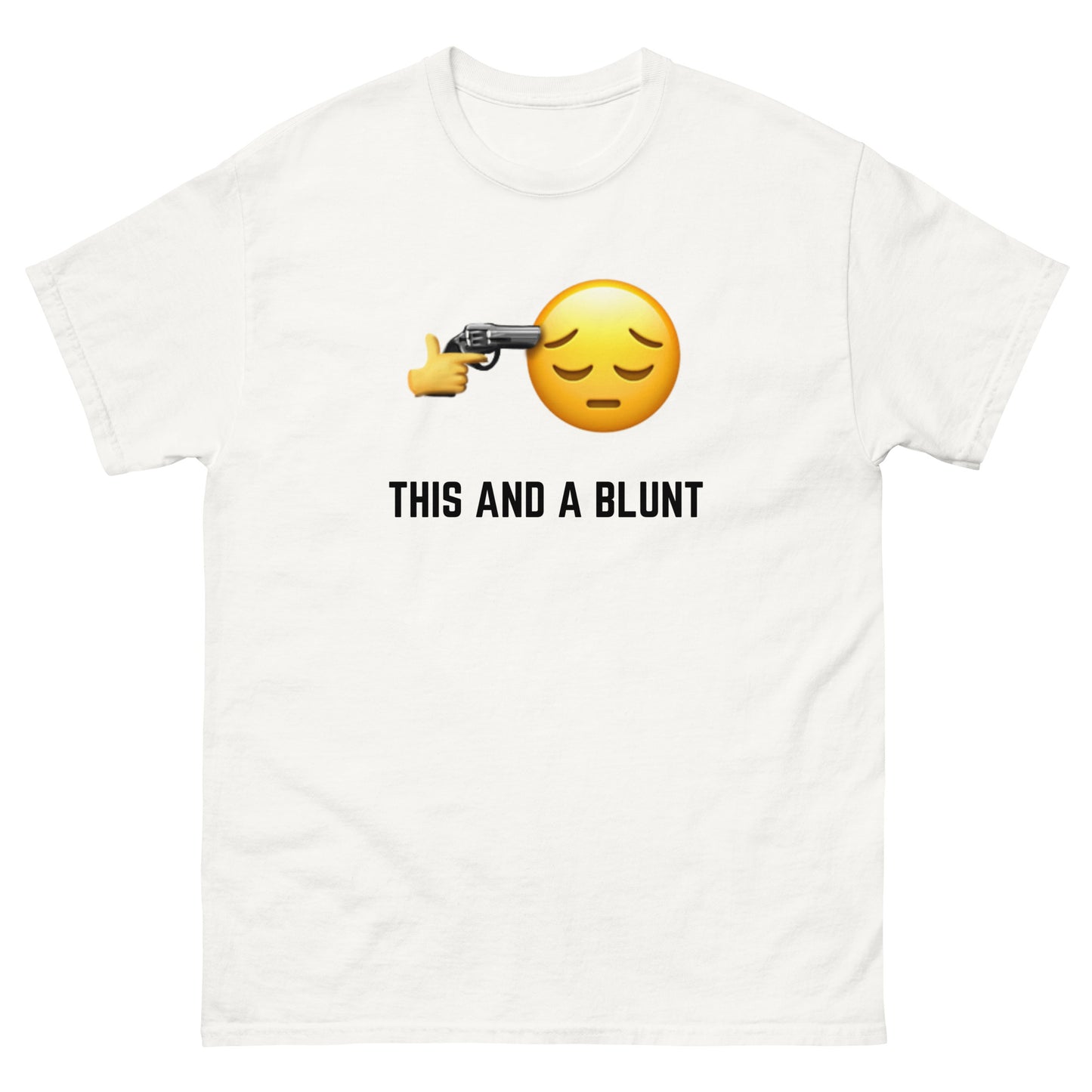 "This and a blunt" T-Shirt