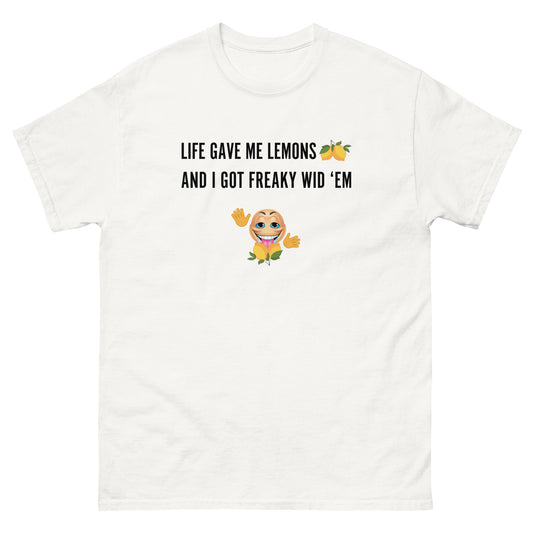 "Life gave me lemons" T-Shirt